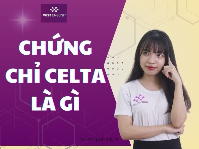 Chứng chỉ CELTA là gì