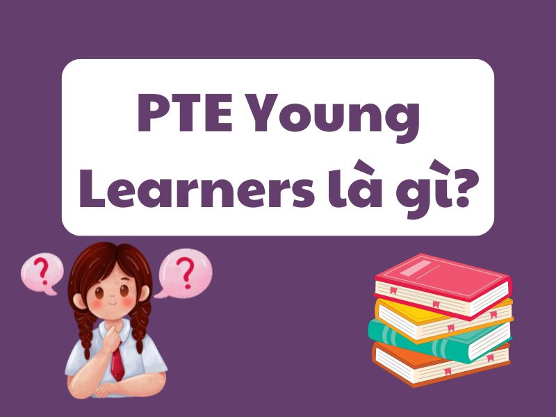Chứng chỉ PTE Young Learners