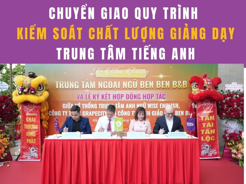 chuyển giao quy trình kiểm soát chất lượng giảng dạy trung tâm tiếng Anh