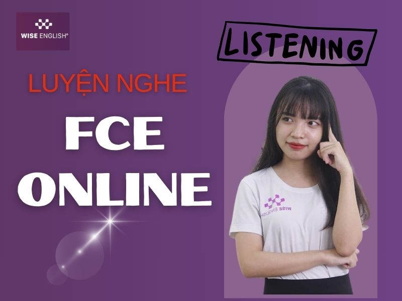Luyện nghe FCE online