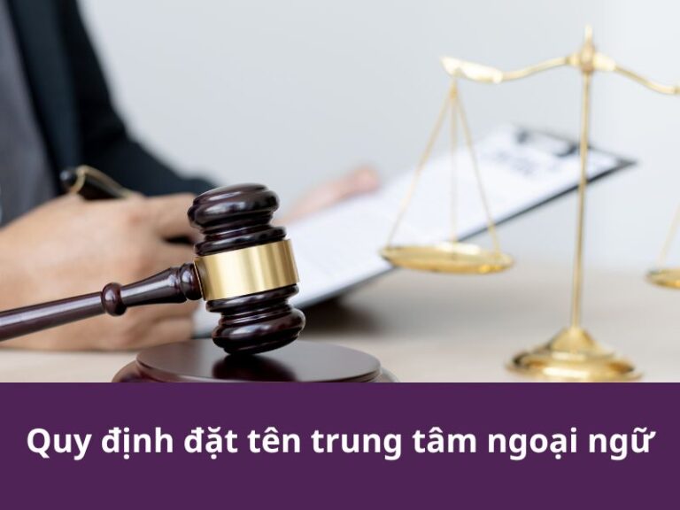 Quy định đặt tên trung tâm ngoại ngữ