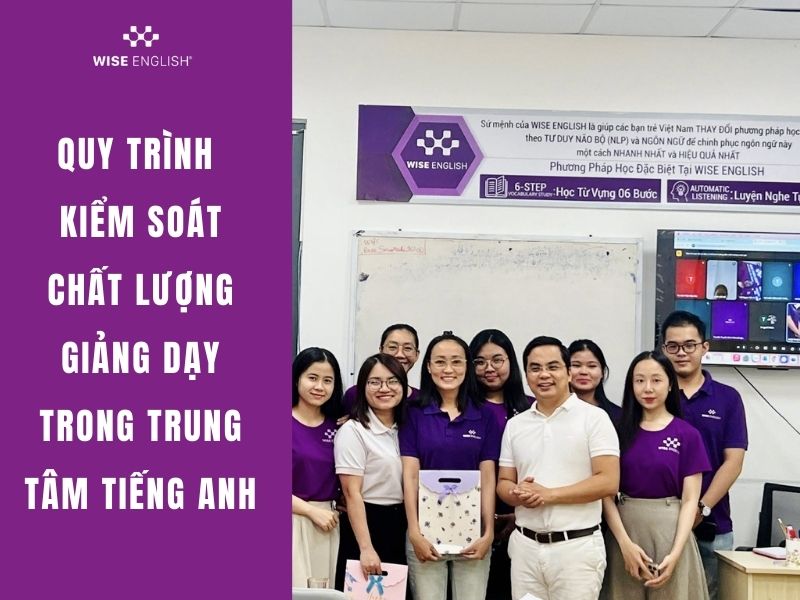 Thế nào là quy trình kiểm soát chất lượng giảng dạy?