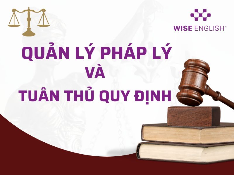 TỔNG HỢP 7 CHECKLIST QUẢN LÝ TRUNG TÂM TIẾNG ANH HIỆU QUẢ 4 Quản lý pháp lý & tuân thủ quy định