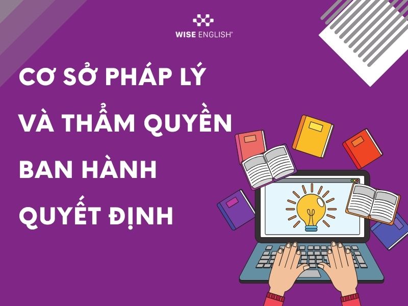 Quyết định thành lập trung tâm ngoại ngữ: Tải mẫu miễn phí & Hướng dẫn chi tiết 2 Cơ sở pháp lý và thẩm quyền ban hành quyết định thành lập trung tâm ngoại ngữ