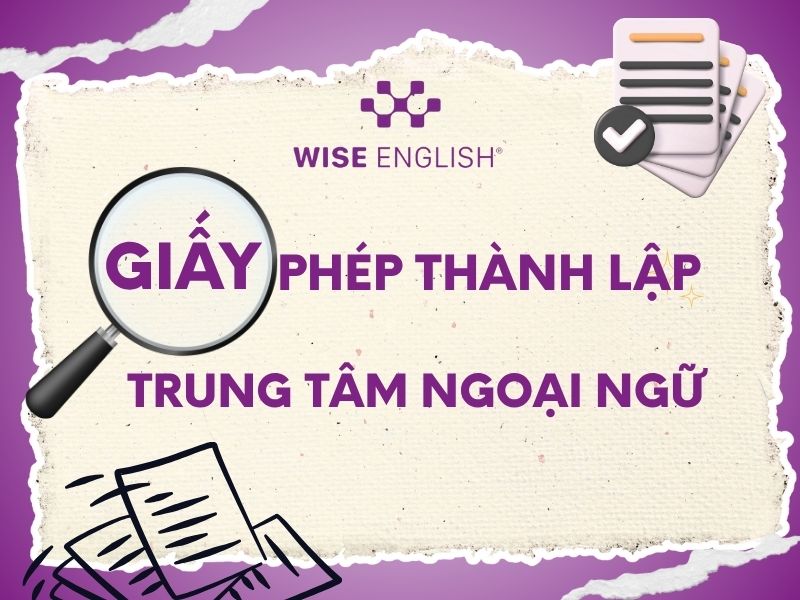 Giấy phép thành lập trung tâm ngoại ngữ