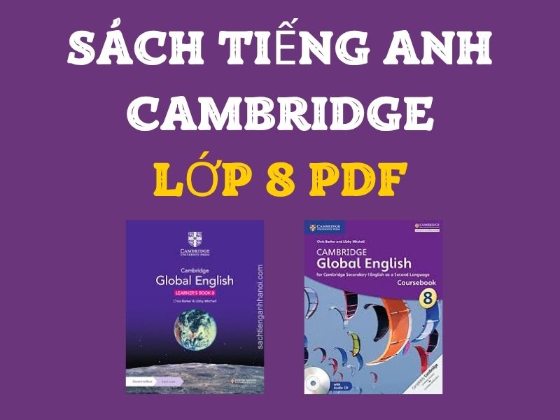 Sách Tiếng Anh Cambridge Lớp 8 PDF
