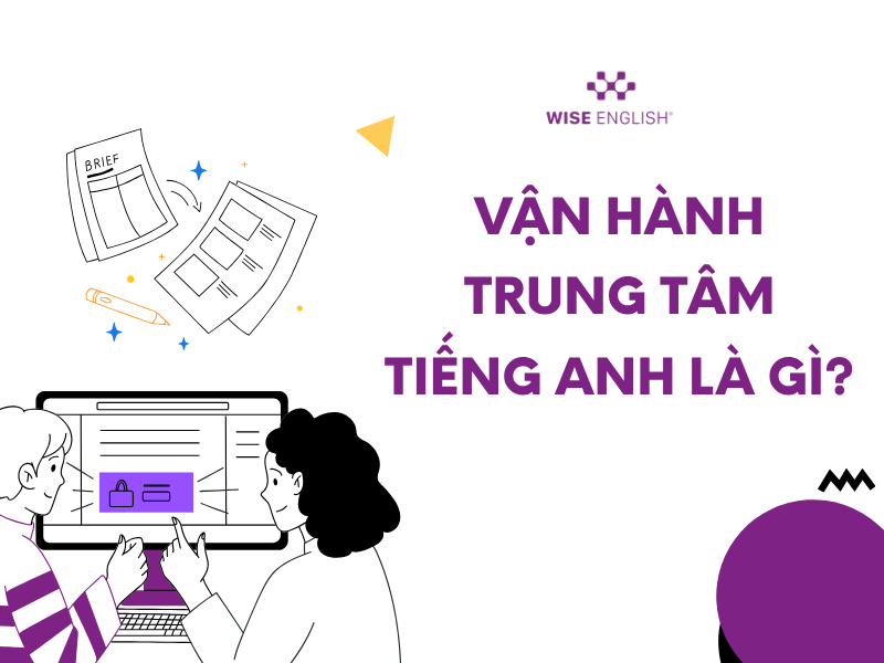 Vận hành trung tâm tiếng Anh là gì?