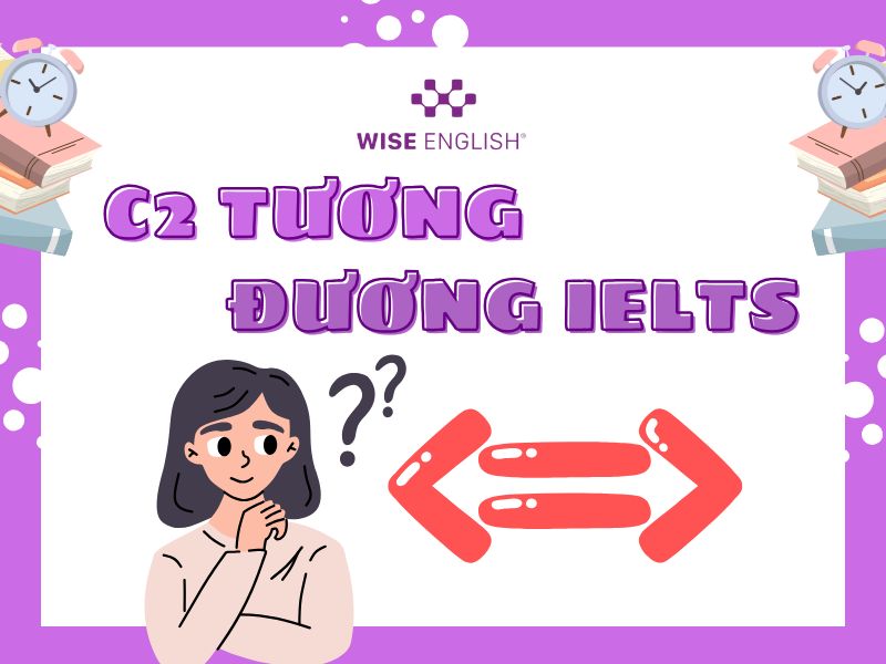 c2 tương đương ielts
