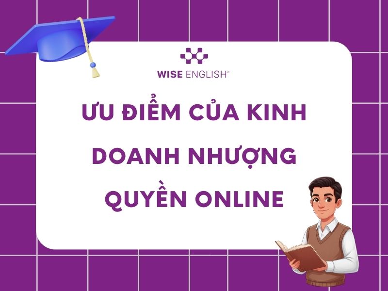 Ưu điểm của kinh doanh nhượng quyền online so với các mô hình nhượng quyền truyền thống