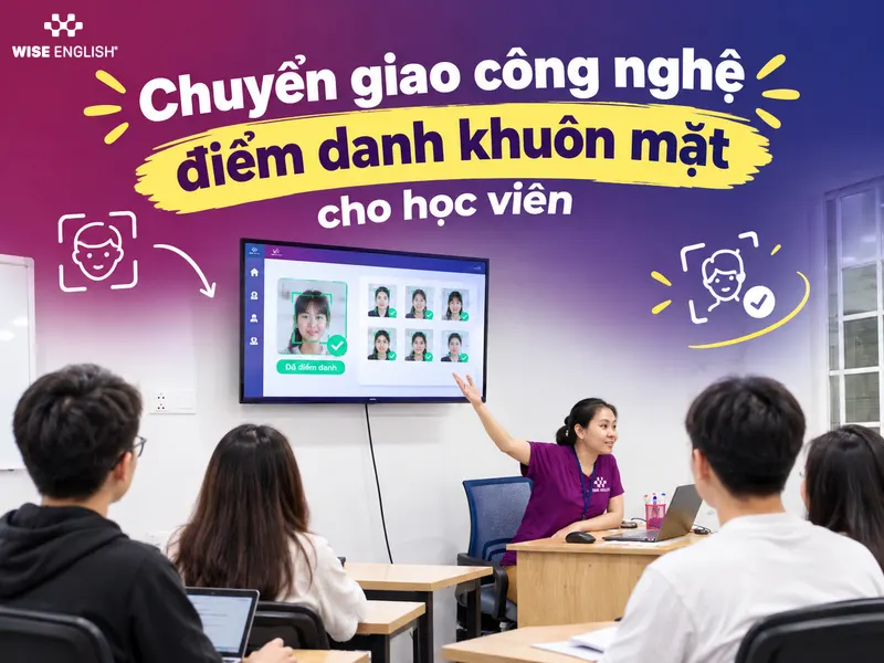 Chuyển giao c&ocirc;ng nghệ điểm danh khu&ocirc;n mặt cho học vi&ecirc;n