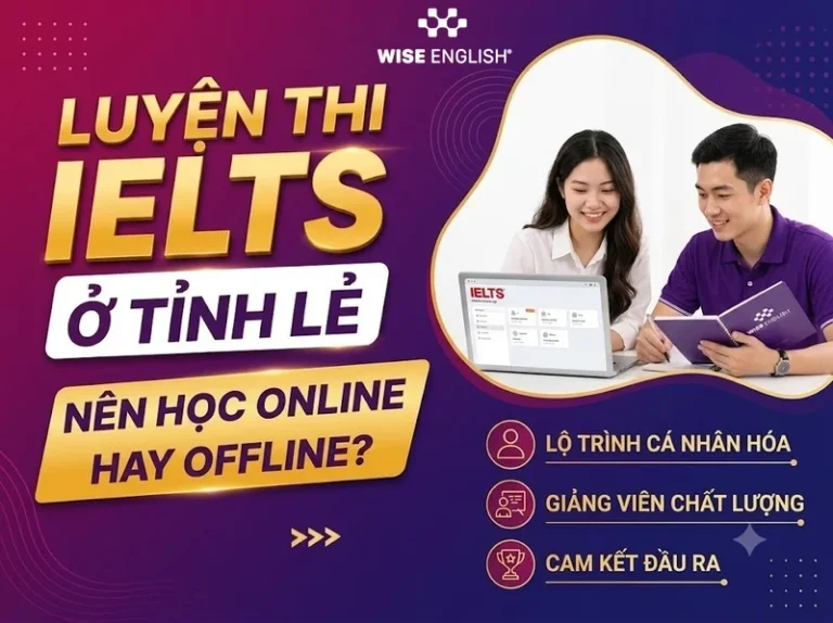 Luyện thi IELTS ở tỉnh lẻ nên học online hay offline?