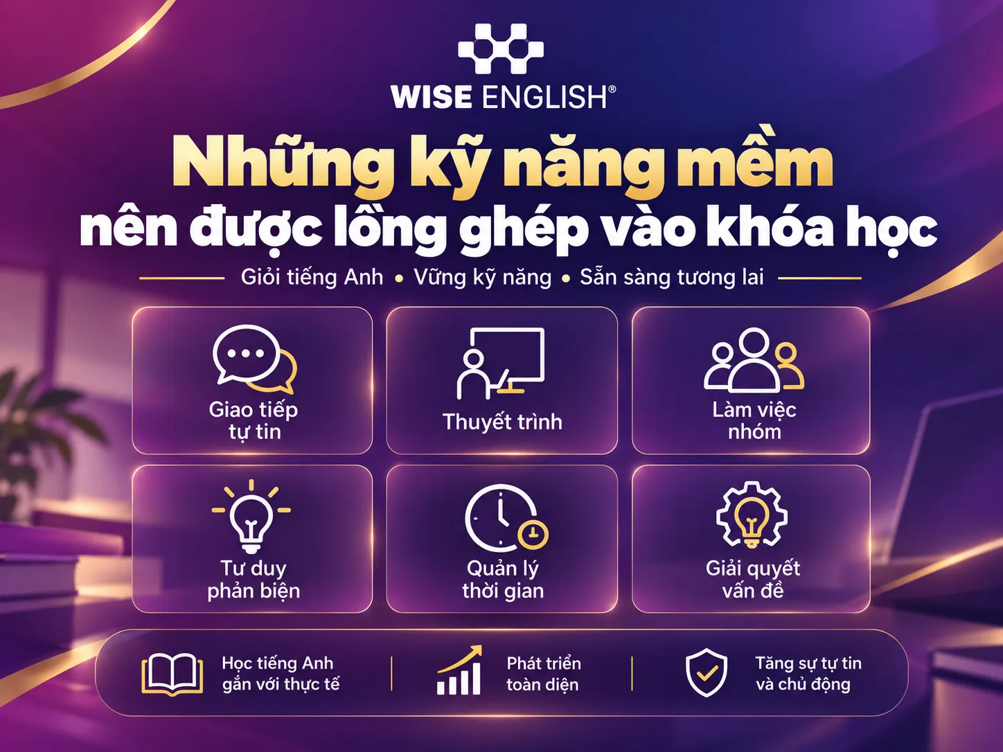 Những kỹ năng mềm nên được lồng ghép vào khóa học