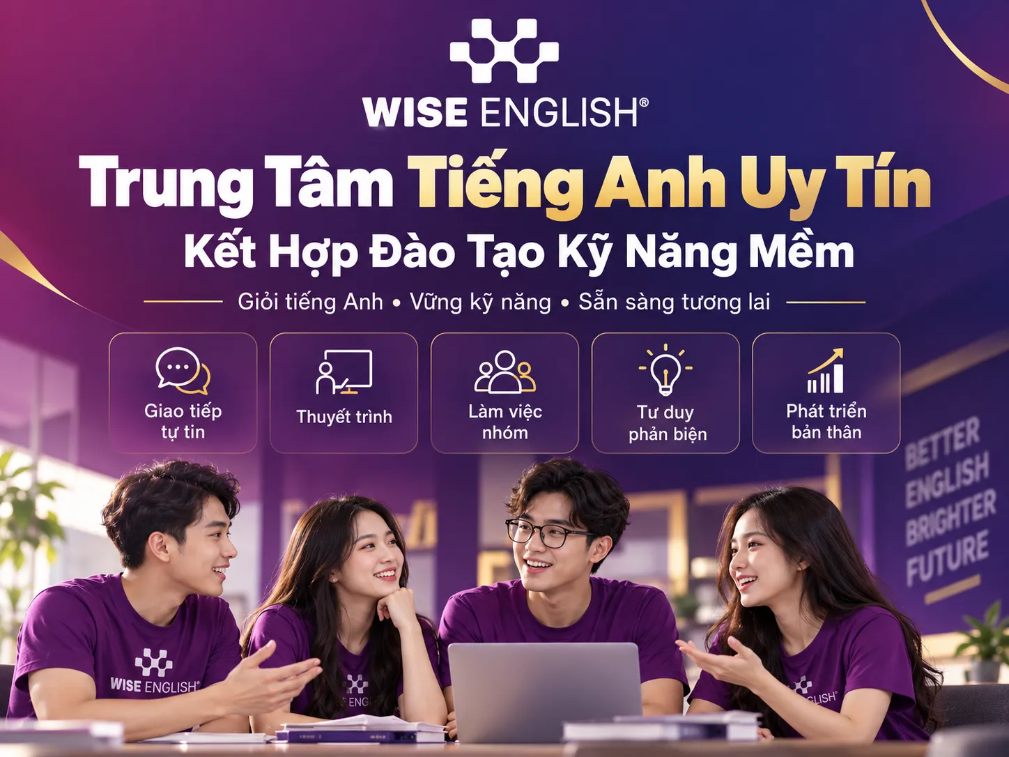 Top Trung Tâm Tiếng Anh Uy Tín Kết Hợp Đào Tạo Kỹ Năng Mềm